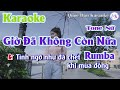 Karaoke Giờ Đã Không Còn Nữa | Rumba | Tone Nữ (G#m,Tp:84) | Quốc Dân Karaoke