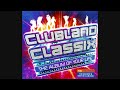 Clubland Classix: The Album Of Your Life - CD1