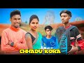 CHHADU KORA | AshoNil Likee | Ponda Team | Ashok Tudu Comedy Video | Santali Comedy Video |
