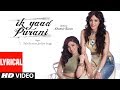 IK Yaad Puraani Lyrical Feat. Khushali Kumar | Tulsi Kumar, Jashan Singh | Shaarib Toshi