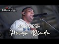 ANDMESH - HANYA RINDU (LIVE AT YOUTUBE MUSIC NIGHT)