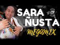 [Megamix] Sara Ñusta