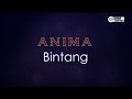 Anima - Bintang ( Karaoke Version ) || Key A