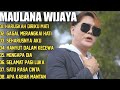 Maulana Wijaya Full Album Terbaik Dan Terpopuler - Gagal Merangkai Hati - Haruskah Diriku Mati 🎶🎵