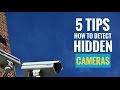 5 Tips on How to Detect Hidden Cameras