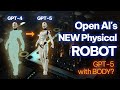 GAME CHANGING: OPEN AI'S CHATGPT JUST TOOK PHYSICAL FORM??!