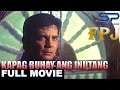 KAPAG BUHAY ANG INUTANG | Full Movie | Action w/ FPJ, Eddie Garcia & more