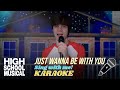 Just Wanna Be With You (Troy's part only - Karaoke) from High School Musical 3