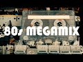 80s Megamix  - 1980s Greatest hits mixed nonstop