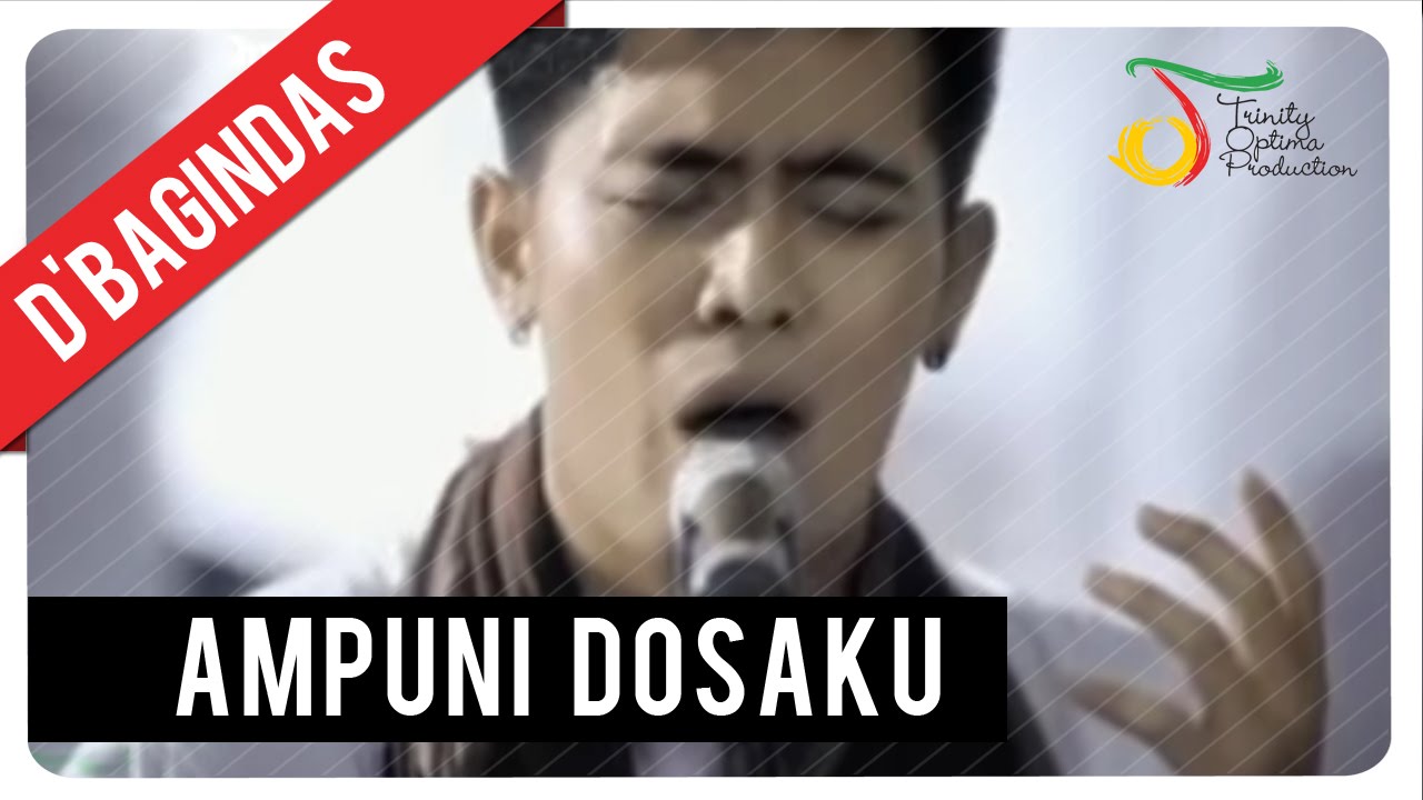 d'Bagindas - Ampuni Dosaku | VC Trinity d'Bagindas - Ampuni Dosaku | VC Trinity