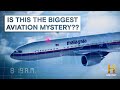 The UnXplained: What REALLY Happened to Malaysia Airlines Flight 370? (Special)