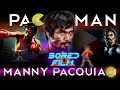 Manny Pacquiao - PacMan (The Impossible Underdog Story)