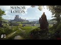 Manor Lords - Part 1