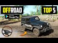 Top 5 Offroad games for android l Best Offroad games on android 2022