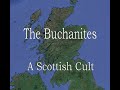 The Buchanites: A Scottish Cult
