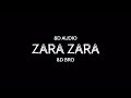 Zara Zara Behekta Hai (8D AUDIO) ( Slowed + Reverb ) | 8D BRO
