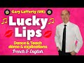 Lucky Lips Line Dance (Dance & teach / Démo & explications / French & English)
