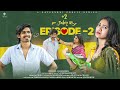 +2 Naa Madam Raa || Episode - 2 || Telugu Webseries 2024 || Pavanhari || Saharkrishnan | @Talltalez