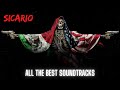 SICARIO - ALL THE BEST SOUNDTRACKS