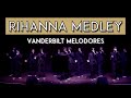 RIHANNA MEDLEY - Melodores A Cappella LIVE