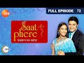 Saat Phere - Full Ep - 72 - Zee TV