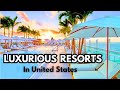 TOP 10 All-Inclusive Resorts in the USA