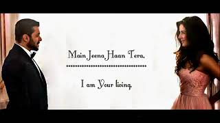 Dil Diyan Gallan Song Lyrics Atif Aslam Tiger Zinda Hai Lyrical Video