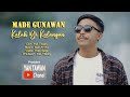 Yan Tawan Productions : Made Gunawan - Kalah Dikalangan (Official Video Klip Musik)