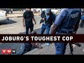 Be prepared to die – Joburg’s Toughest Cop