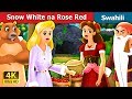 Snow White na Rose Red | Snow White and Rose Red Story in Swahili| Swahili Fairy Tales