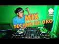 MIX TECHNO DE ORO (ELECTRICA SALSA, TIRA PARA ARRIBA, NOSE, ETC) DJ CANARIO