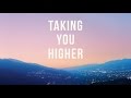 'Taking You Higher Pt. 3' (Progressive House Mix)