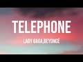 Telephone - Lady Gaga,Beyoncé With Lyric 🐛