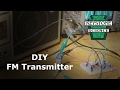 How to make an FM Transmitter