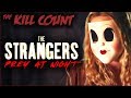The Strangers: Prey at Night (2018) KILL COUNT