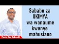 Sababu za UKIMYA wa Wanaume kwenye Mahusiano | Uponyaji wa Familia | Pastor Deo Sukambi |