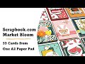 Scrapbook.com | Market Bloom | 33 Cards from One A2 Paper Pad