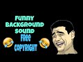funny background Sound effect free copyright music video 2024