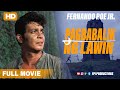FPJ Full Movie | Pagbabalik ng Lawin (1975) | 2K | Restored | Fernando Poe Jr.