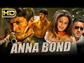 Anna Bond (अन्ना बॉन्ड) - पुनीत राजकुमार की कन्नडा एक्शन हिंदी डब्ड फुल मूवी | Priyamani | Full HD