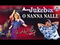 O Nanna Nalle I Kannada Film Audio Jukebox I V Ravichandran, Isha Koppikar | Akash Audio