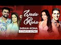 Wada Raha | Imran Mahmudul | Kona | Shreya Ghosal | Akshay Kumar | Aishwaraya rai | Hindi cover song