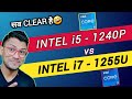 Intel Core i5 12th Gen vs Intel Core i7 12th Gen | Which is Better ? | i5 1240P | i7 1255U