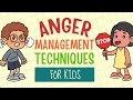 Anger Management Techniques For Kids - Strategies To Calm Down When Your Temper Rises