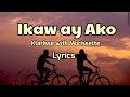 Ikaw ay Ako- Klarisse with Morissette, Lyrics