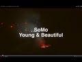 Lana Del Rey - Young & Beautiful (Rendition) by SoMo