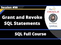 SQL - Part 90 - Grant and Revoke SQL Statements