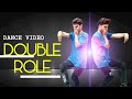 Most Amazing Dance Performance | Double Role | Sadda dil Vi tu | Choreography - by Golu,S