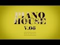 Martino B ✦ Piano House vol.006 (February 2017)
