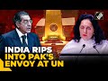 “Destructive, punishious nature…” India rips into Pakistani Envoy's “Hindutva fascism” remarks at UN
